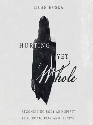 cover image of Hurting Yet Whole